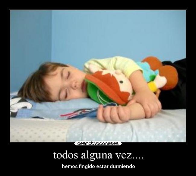 todos alguna vez.... - 