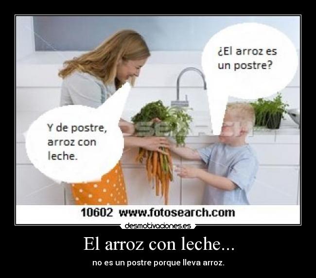 carteles arroz con leche postre porque lleva arroz desmotivaciones