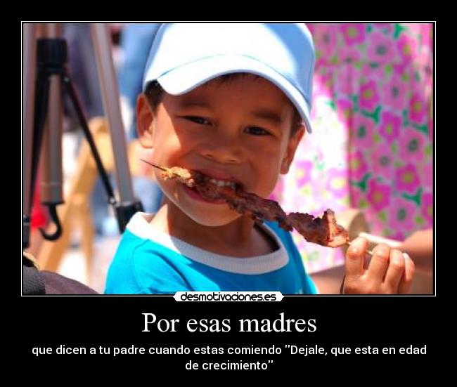 Por esas madres -