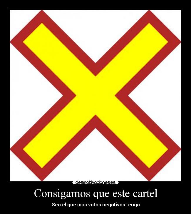 Consigamos que este cartel - 