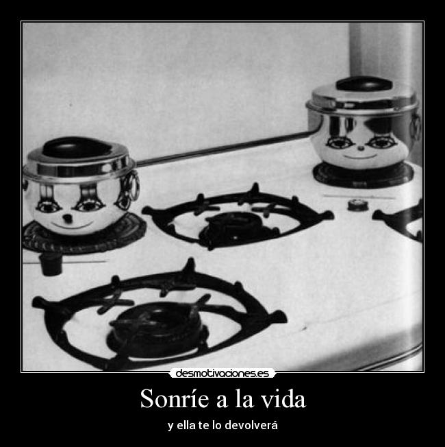 Sonríe a la vida - 