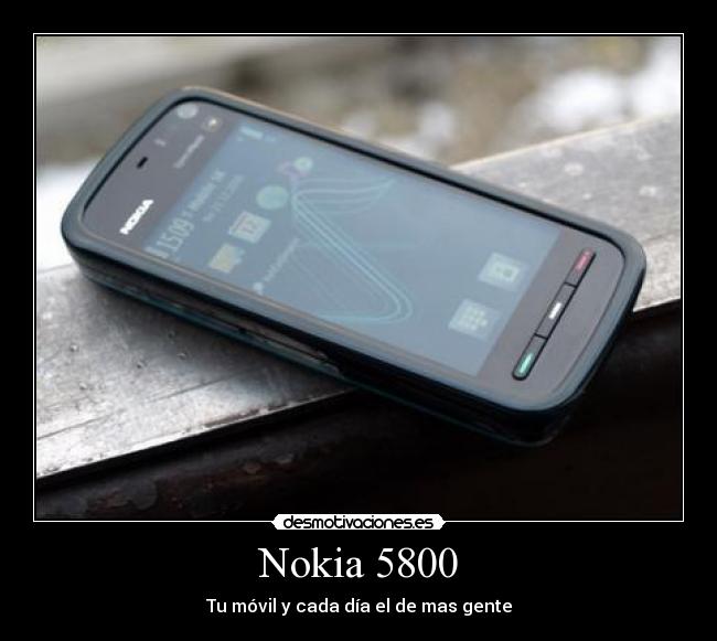 Nokia 5800 - Tu móvil y cada día el de mas gente