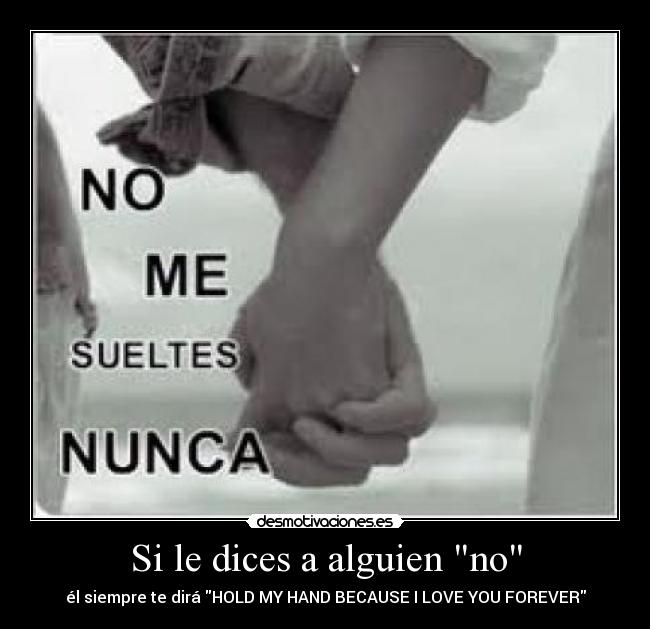 carteles quiero para siempre desmotivaciones