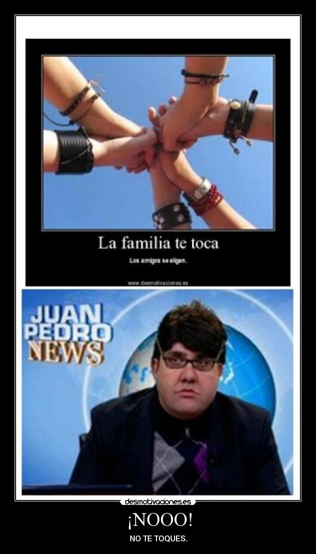 ¡NOOO! -