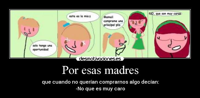 Por esas madres -
