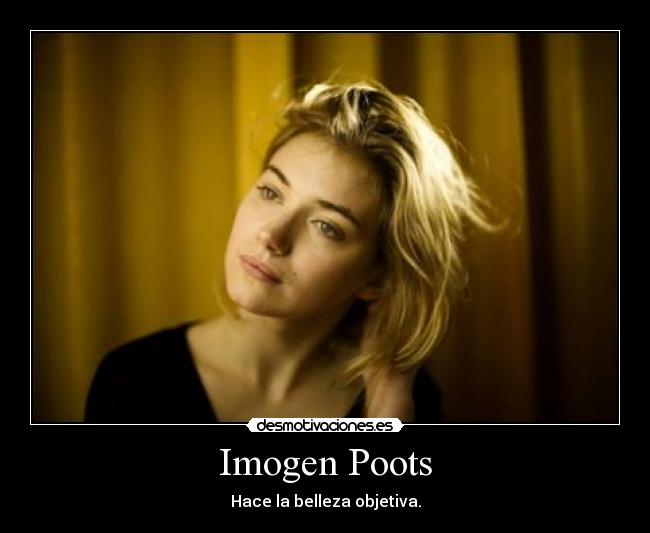 carteles imogen poots desmotivaciones