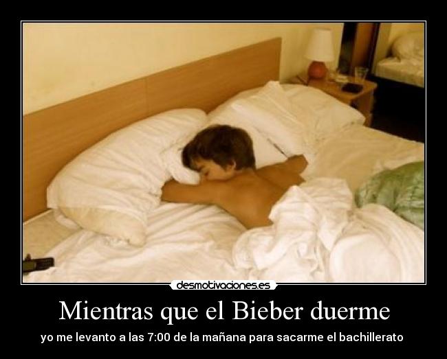 Mientras que el Bieber duerme - 