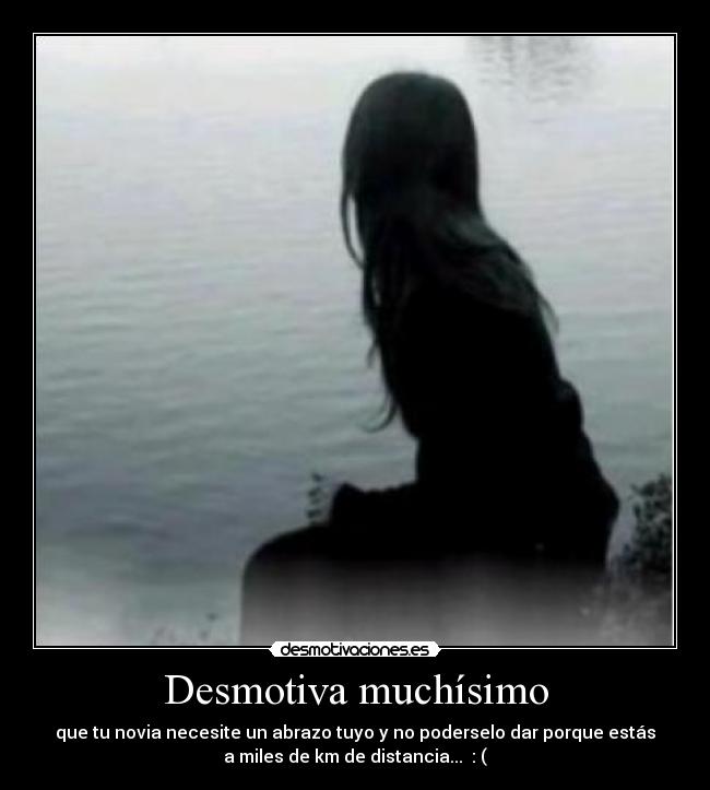 Desmotiva muchísimo -