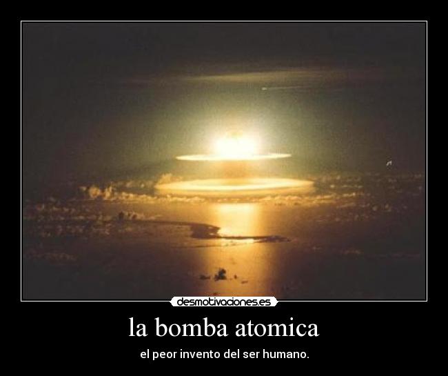 la bomba atomica -