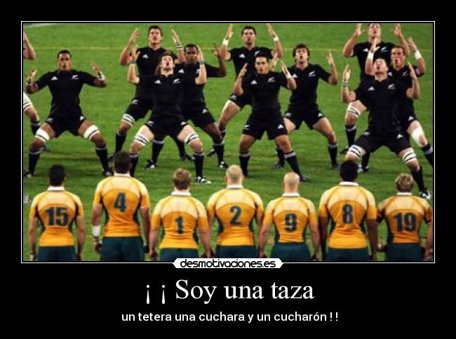 ¡ ¡ Soy una taza -  un tetera una cuchara y un cucharón ! !