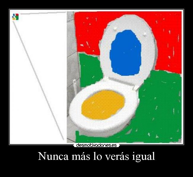 Nunca más lo verás igual -