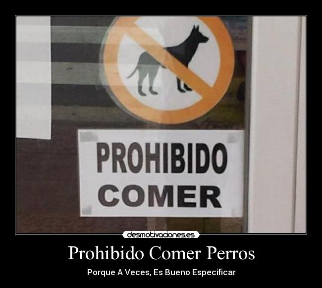 Prohibido Comer Perros - 