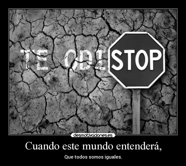 Cuando este mundo entenderá, - 