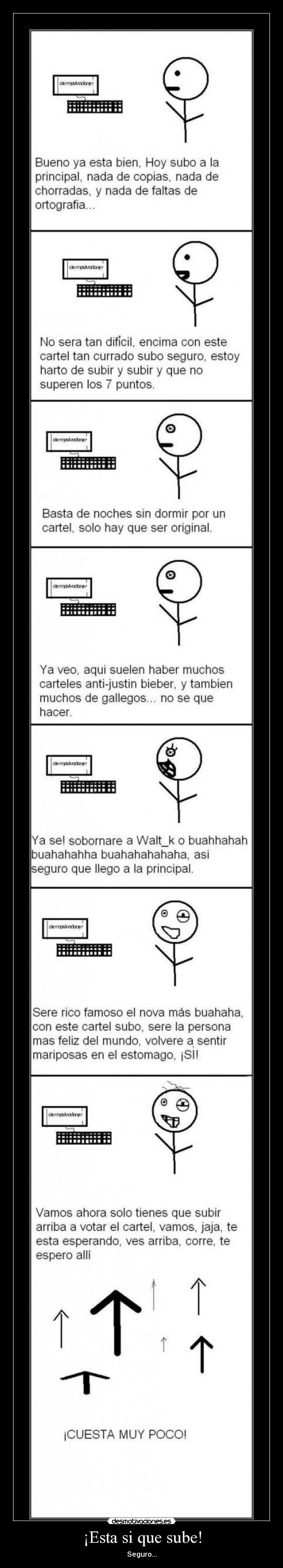 ¡Esta si que sube! - Seguro...