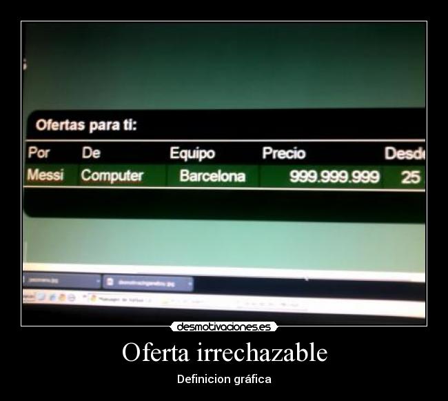 Oferta irrechazable -
