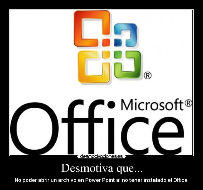 carteles desmotiva office power point desmotivaciones