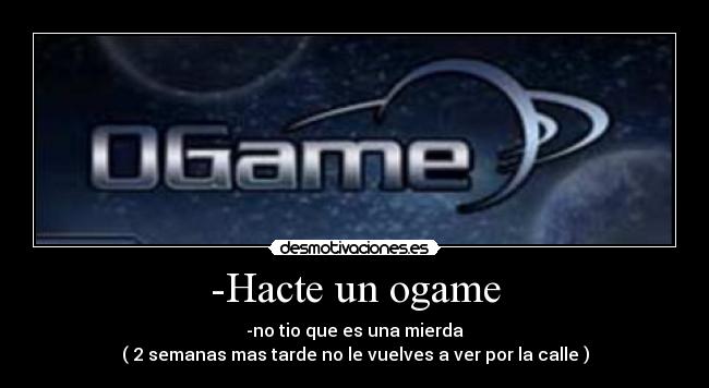 -Hacte un ogame -