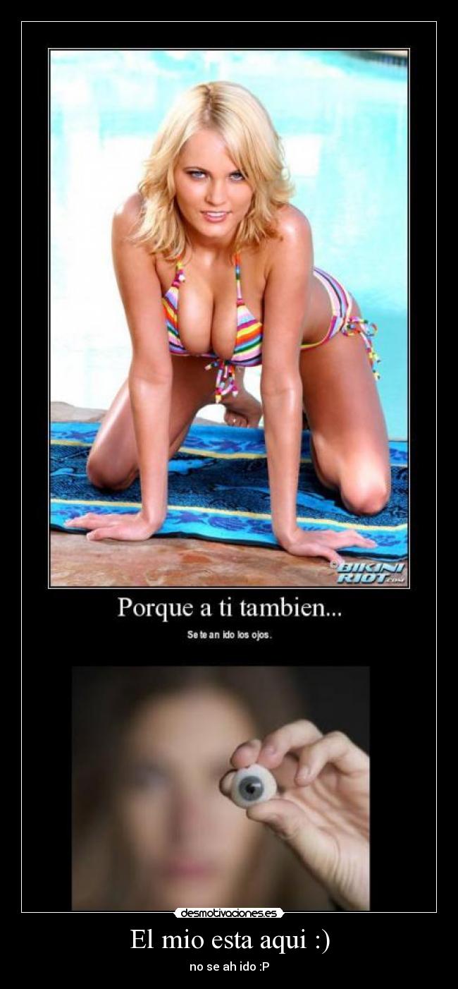 El mio esta aqui :) - 