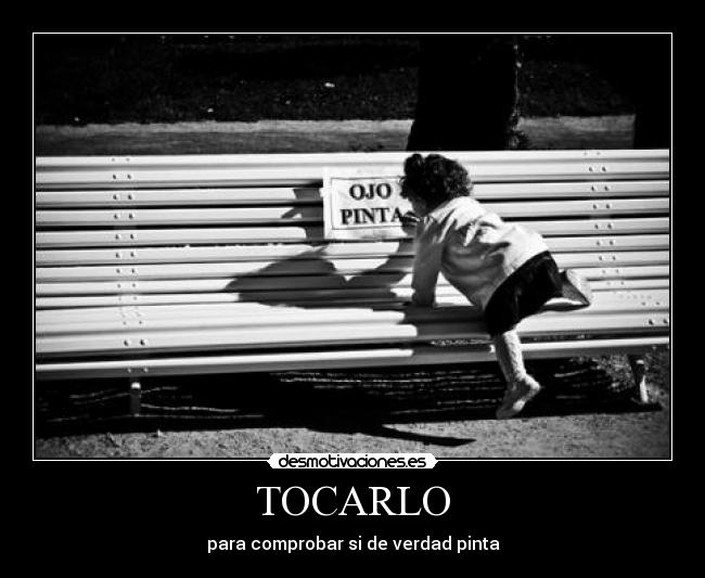 TOCARLO - para comprobar si de verdad pinta