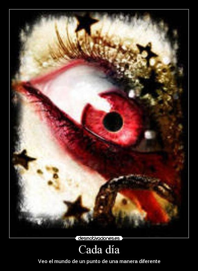 Cada día - Veo el mundo de un punto de una manera diferente