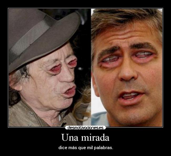 Una mirada - dice más que mil palabras.