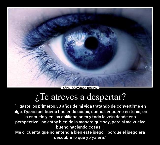 ¿Te atreves a despertar? -