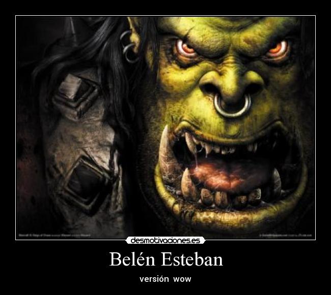 Belén Esteban - versión wow