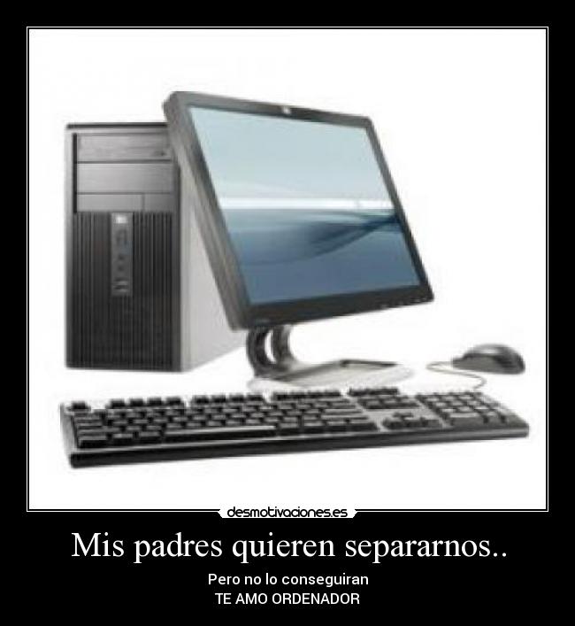 Mis padres quieren separarnos.. - 