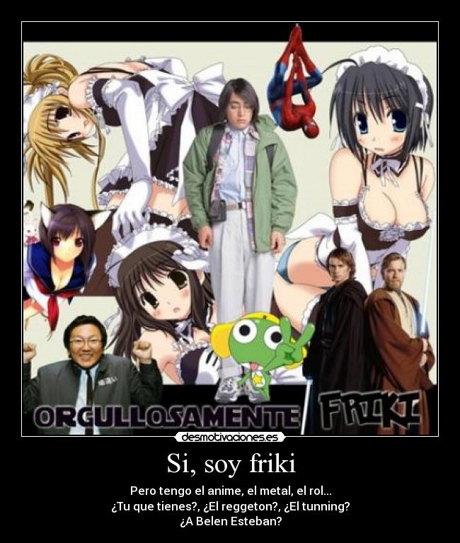 Si, soy friki - 