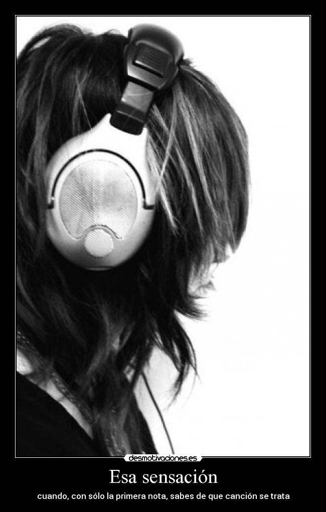 Esa sensación - cuando, con sólo la primera nota, sabes de que canción se trata