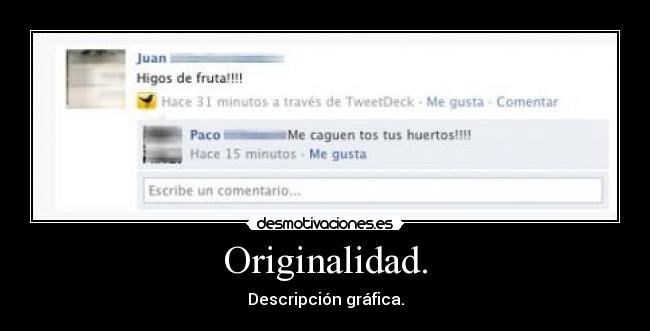 Originalidad. -