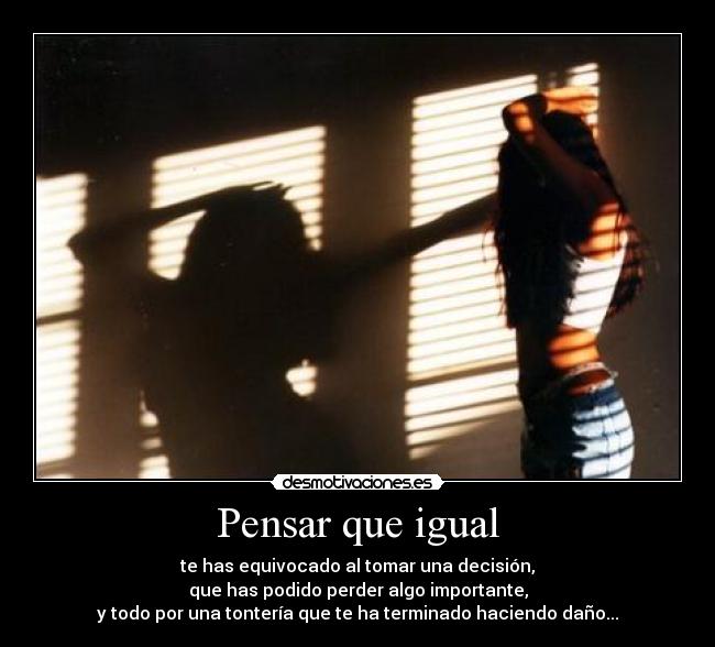 Pensar que igual - 