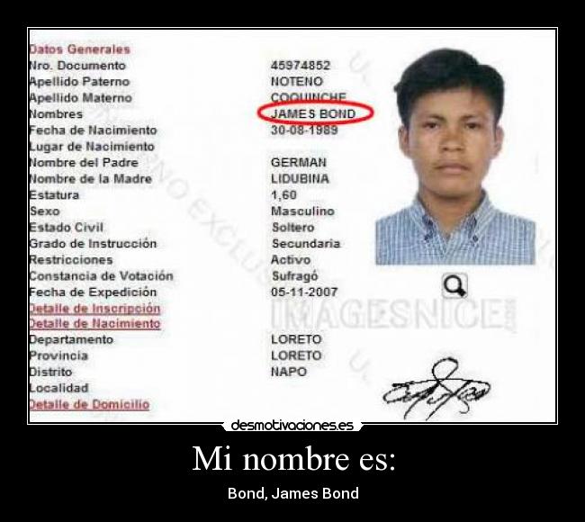 Mi nombre es: - Bond, James Bond