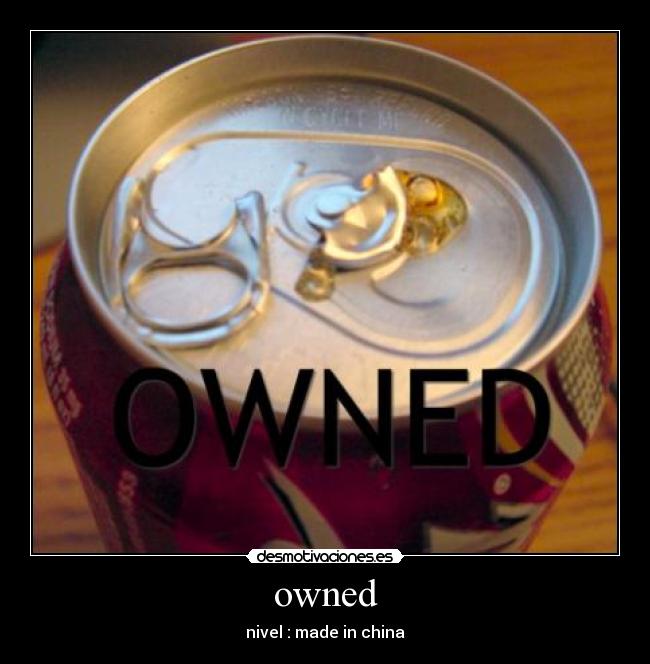 owned - nivel : made in china