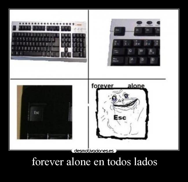 forever alone en todos lados - 