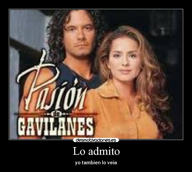 Lo admito - yo tambien lo veia