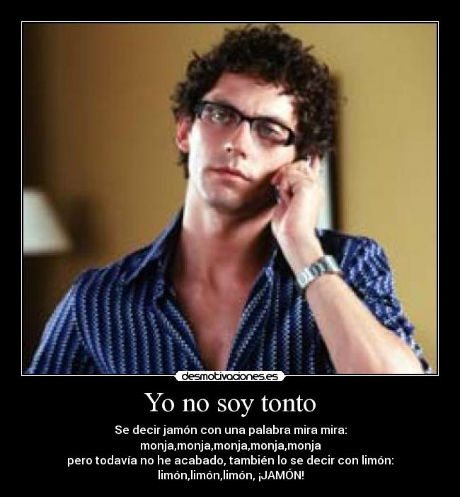 Yo no soy tonto - 