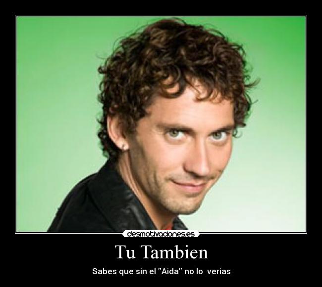 Tu Tambien - 