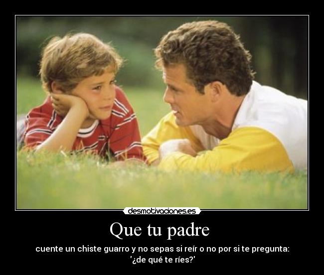 carteles padre padres desmotivaciones