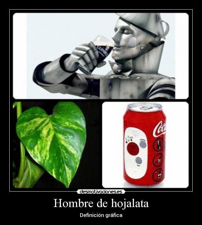 Hombre de hojalata - Definición gráfica