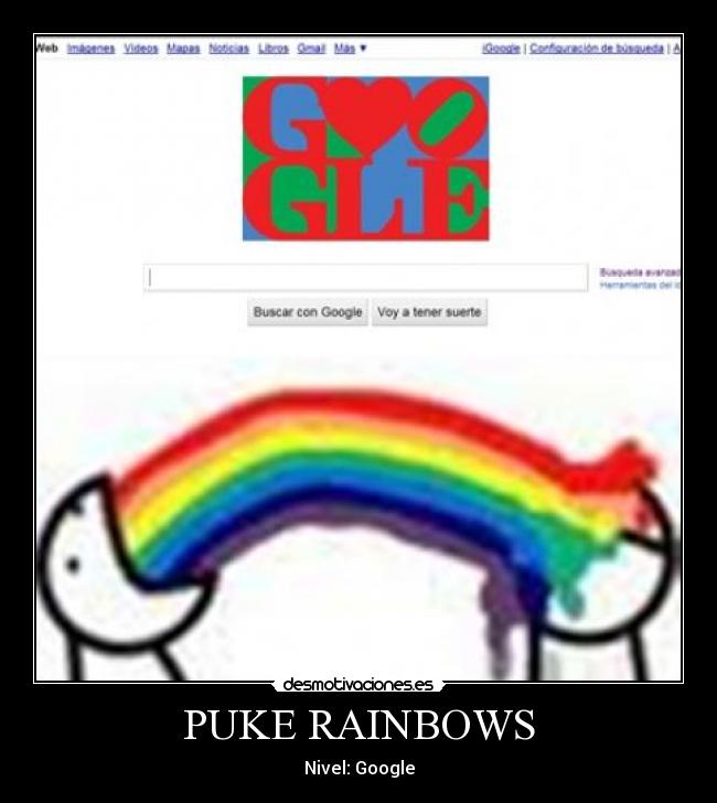 PUKE RAINBOWS - Nivel: Google