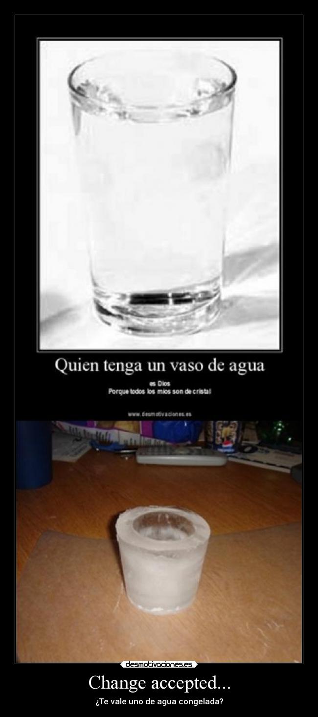 Change accepted... -