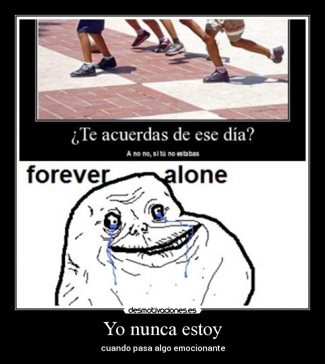 Yo nunca estoy - 