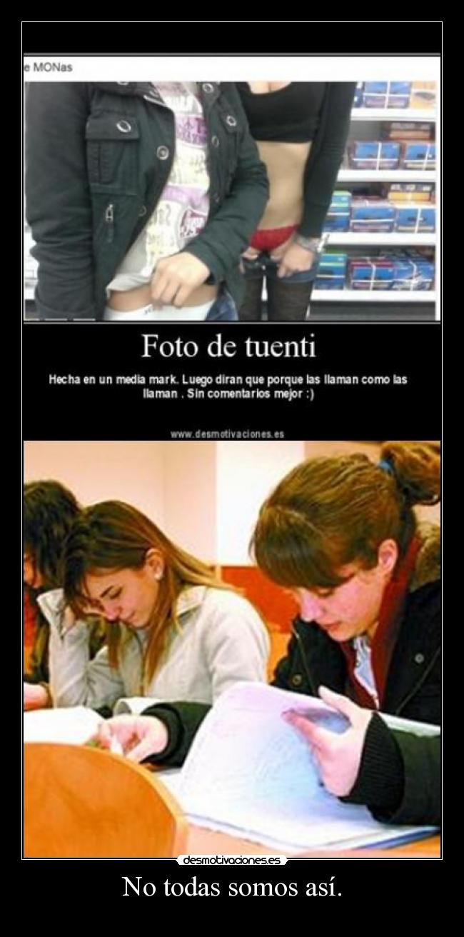 No todas somos así. - 