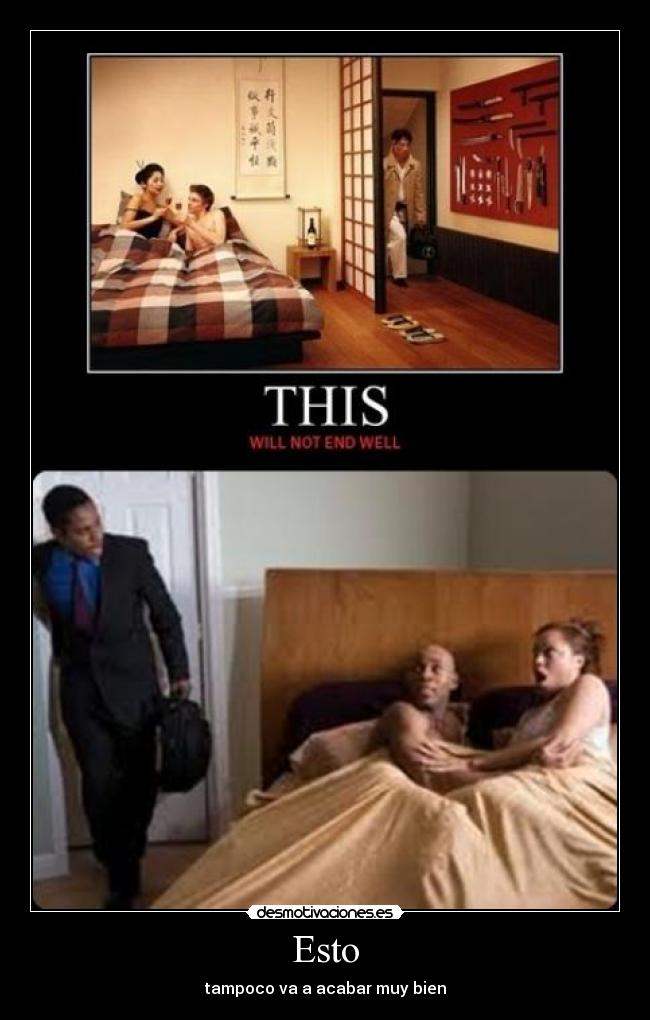 Esto - tampoco va a acabar muy bien
