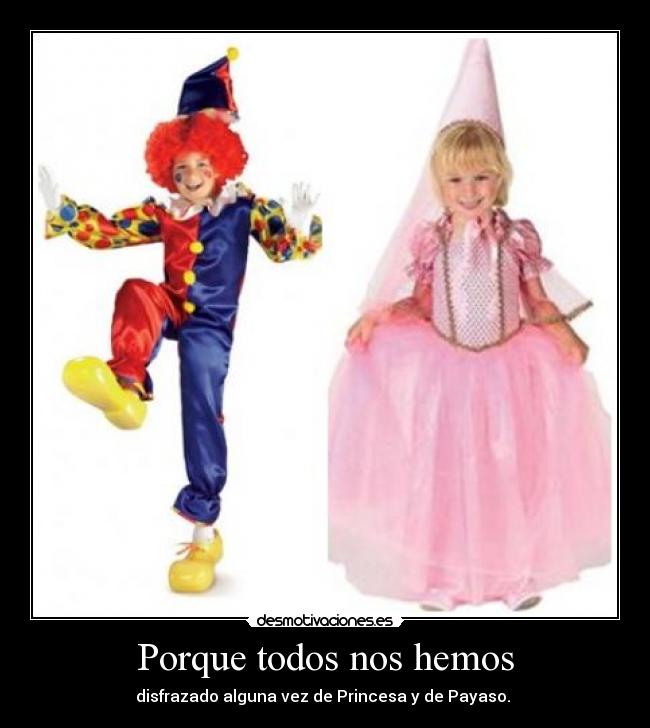 Porque todos nos hemos -