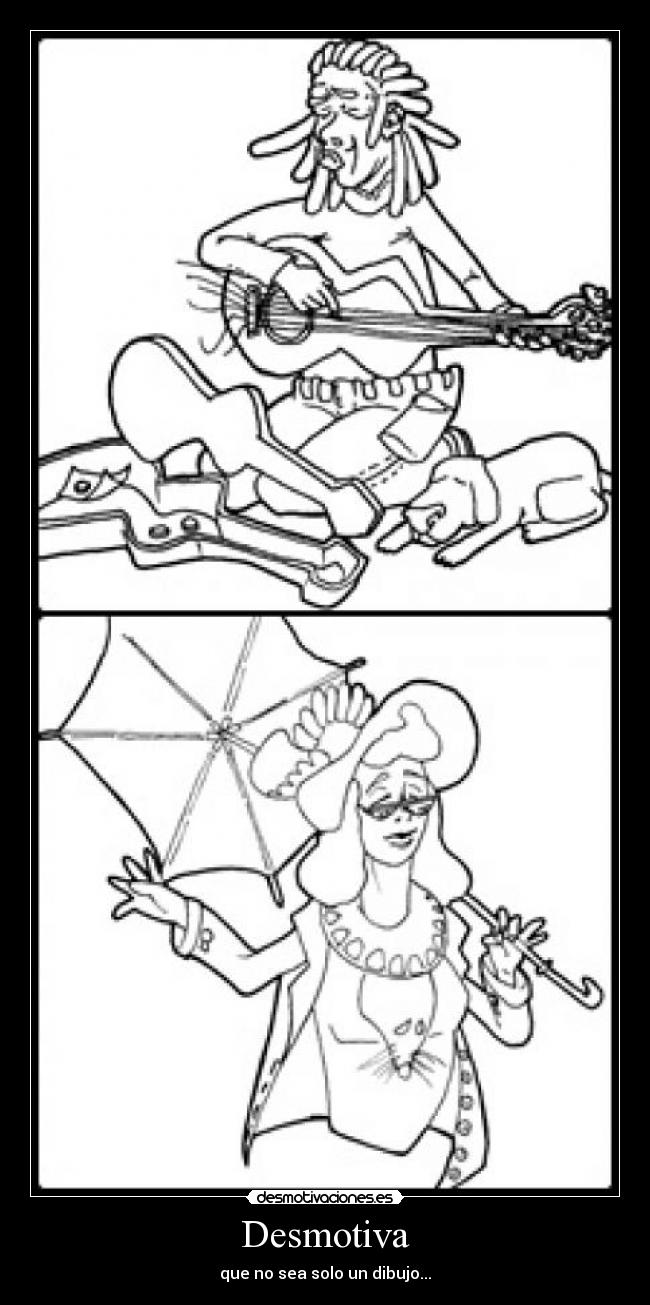 Desmotiva - que no sea solo un dibujo...