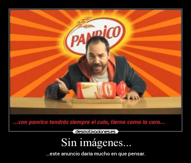 carteles panrico anuncio imagenes desmotivaciones