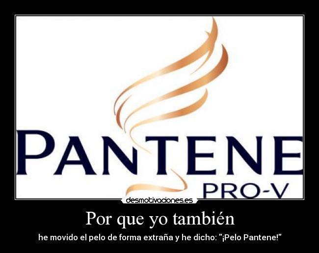 Por que yo también -