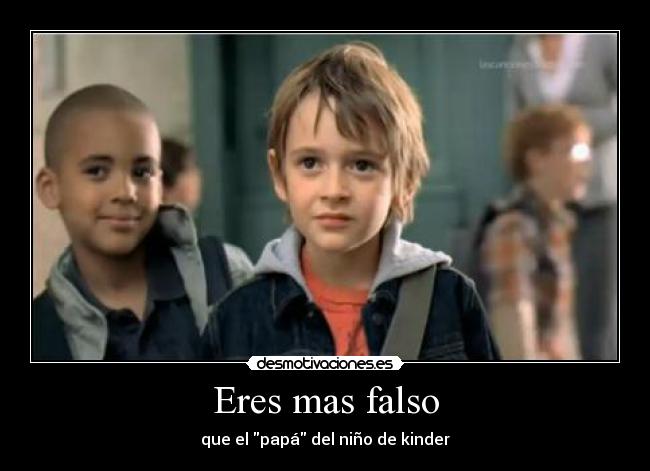 Eres mas falso - 